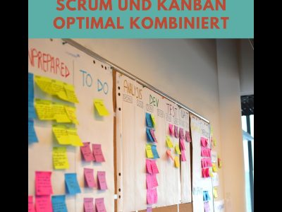 Scrum und Kanban optimal kombiniert